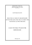 Luận văn thạc sĩ Quản trị kinh doanh: Phân tích các nhân tố ảnh hưởng đến mức độ thỏa mãn công việc của nhân viên ngân hàng tại tỉnh Vĩnh Long