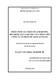 Luận văn thạc sĩ Kinh tế: Phân tích các nhân tố ảnh hưởng đến động lực làm việc của nhân viên tại Công ty Cổ phần du lịch An Giang