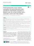 Total hysterectomy versus uterine evacuation for preventing post-molar gestational trophoblastic neoplasia in patients who are at least 40 years old: A systematic review and meta-analysis