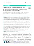 Cardiovascular medication use and risks of colon cancer recurrences and additional cancer events: A cohort study