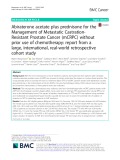 Abiraterone acetate plus prednisone for the Management of Metastatic CastrationResistant Prostate Cancer (mCRPC) without prior use of chemotherapy: Report from a large, international, real-world retrospective cohort study