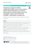 Comparing stereotactic ablative radiotherapy (SABR) versus re-trans-catheter arterial chemoembolization (re-TACE) for hepatocellular carcinoma patients who had incomplete response after initial TACE (TASABR): A randomized controlled trial