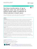 Non-linear transformations of age at diagnosis, tumor size, and number of positive lymph nodes in prediction of clinical outcome in breast cancer