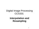 Lecture Digital image processing - Lecture 9: Interpolation and Resampling