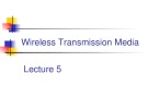 Lecture Wireless and mobile computing – Chapter 5: Wireless transmission media