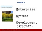 Lecture Enterprise systems development (CSC447): Lecture 8 - Muhammad Usman, Assistant Professor