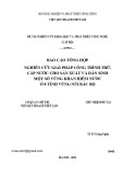 Báo cáo tổng hợp đề tài nghiên cứu Khoa học và phát triển Công nghệ: Nghiên cứu giải pháp công trình trữ, cấp nước cho sản xuất và dân sinh một số vùng khan hiếm nước ở 8 tỉnh vùng núi Bắc Bộ