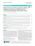 Fear of cancer recurrence trajectory during radiation treatment and follow-up into survivorship of patients with breast cancer