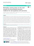 Biomarkers: Paving stones on the road towards the personalized precision medicine for oral squamous cell carcinoma