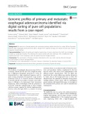 Genomic profiles of primary and metastatic esophageal adenocarcinoma identified via digital sorting of pure cell populations: Results from a case report