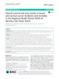 Overall survival and time trends in breast and cervical cancer incidence and mortality in the Regional Health District (RHD) of Barretos, São Paulo, Brazil