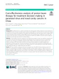 Cost-effectiveness analysis of proton beam therapy for treatment decision making in paranasal sinus and nasal cavity cancers in China
