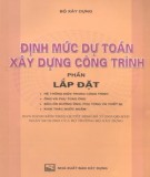 Định mức dự toán xây dựng công trình (Phần lắp đặt)