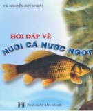 Hỏi đáp về nuôi cá nước ngọt: Phần 1