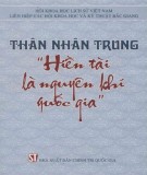 Thân Nhân Trung "Hiền tài là nguyên khí quốc gia": Phần 1