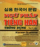 Tìm hiểu ngữ pháp tiếng Hàn thông dụng trình độ sơ cấp: Phần 1