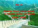 Bài giảng Lịch sử 11 - Bài 15: Phong trào cách mạng ở Trung Quốc và Ấn Độ (1918-1939)