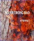 Bài giảng Ngữ văn 11: Người trong bao - A.P.Sê-khốp