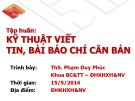 Bài giảng Tập huấn kỹ thuật viết tin, bài báo chí căn bản