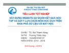 Tiểu luận tốt nghiệp: Xây dựng website dự đoán kết quả học tập và gợi ý lựa chọn môn học dựa trên khai phá dữ liệu và máy học