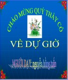 Bài giảng Ngữ văn 10: Tào Tháo uống rượu luận anh hùng (Trích hoài 21 – Tam quốc diễn nghĩa) - La Quán Trung