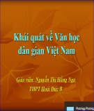 Bài giảng Ngữ văn 10: Khái quát về văn học dân gian Việt Nam