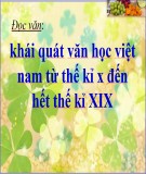 Bài giảng Ngữ văn 10 - Đọc văn: Khái quát văn học Việt Nam từ thế kỉ X đến hết thế kỉ XIX