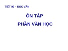 Bài giảng Ngữ văn 10: Ôn tập phần văn học