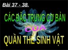 Bài giảng Sinh học 12 - Bài 38: Các đặc trưng cơ bản của quần thể sinh vật (Đinh Mỹ Huyền)