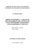 Summary of Phd thesis: Firms’ investment – Cash flow relationship in the context of state ownership and banking system reform in Vietnam