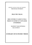 Summary of Economic thesis Commercial Business: Risk control in agricultural products export of Vietnamese enterprises