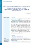 Nồng độ Lactate Dehydrogenase huyết thanh ở thai phụ tiền sản giật – sản giật và mối liên quan với mức độ nặng của bệnh, kết quả thai kỳ