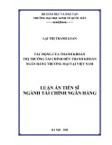 Luận án Tiến sĩ Tài chính Ngân hàng: Tác động của thanh toán thị trường tài chính đến thanh khoản ngân hàng thương mại tại Việt Nam