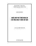 Luận án Tiến sĩ Kinh tế: Chiến lược phát triển nhân lực của tổng công ty Dược Việt Nam