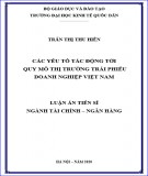 Luận án Tiến sĩ Tài chính – Ngân hàng: Các yếu tố tác động tới quy mô thị trường trái phiếu doanh nghiệp Việt Nam