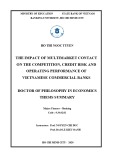 Doctor of Philosophy in Economics thesis summary: The impact of multimarket contact on the competition, credit risk and operating performance of Vietnamese commercial banks