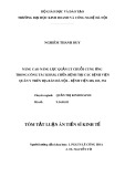 Tóm tắt luận án tiến sĩ Kinh tế: Nâng cao năng lực quản lý chuỗi cung ứng trong công tác khám, chữa bệnh tại các bệnh viện Quân y trên địa bàn Hà Nội – Bệnh viện 108, 103, 354