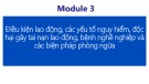 Bài giảng Module 3: Điều kiện lao động, các yếu tố nguy hiểm, độc hại gây tai nạn lao động, bệnh nghề nghiệp và các biện pháp phòng ngừa