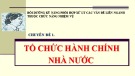 Bài giảng Tổ chức hành chính nhà nước