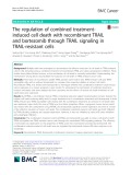 The regulation of combined treatmentinduced cell death with recombinant TRAIL and bortezomib through TRAIL signaling in TRAIL-resistant cells