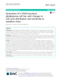 Generation of a PAX6 knockout glioblastoma cell line with changes in cell cycle distribution and sensitivity to oxidative stress