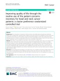 Improving quality of life through the routine use of the patient concerns inventory for head and neck cancer patients: A cluster preference randomized controlled trial