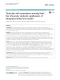 Testicular self examination among Bahir Dar University students: Application of integrated behavioral model