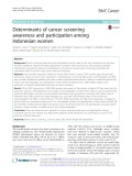 Determinants of cancer screening awareness and participation among Indonesian women