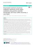 Itraconazole treatment of primary malignant melanoma of the vagina evaluated using positron emission tomography and tissue cDNA microarray: A case report