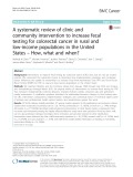 A systematic review of clinic and community intervention to increase fecal testing for colorectal cancer in rural and low-income populations in the United States – How, what and when
