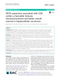 VISTA expression associated with CD8 confers a favorable immune microenvironment and better overall survival in hepatocellular carcinoma