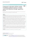 Compound A attenuates toll-like receptor 4-mediated paclitaxel resistance in breast cancer and melanoma through suppression of IL-8