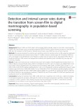 Detection and interval cancer rates during the transition from screen-film to digital mammography in population-based screening