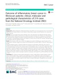 Outcome of inflammatory breast cancer in Moroccan patients: Clinical, molecular and pathological characteristics of 219 cases from the National Oncology Institute (INO)